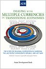 Dealing With Multiple Currencies In Transitional Economies The Scope For Regional Cooperation In Cambodia The Lao Peoples Democratic Republic And Viet Nam Giovanni Capannelli