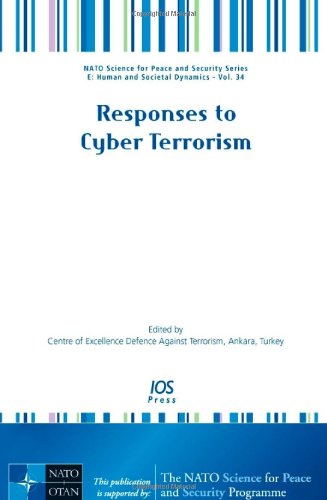 Responses To Cyber Terrorism 1st Edition Center Of Excellence Defence Against Terror