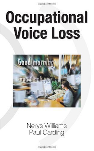 Occupational Voice Loss 1st Edition Nerys Williams Paul Carding