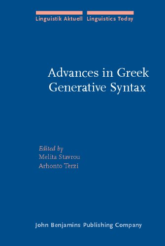 Advances In Greek Generative Syntax In Honor Of Dimitra Theophanopouloukontou 1st Melita Stavrou Ed