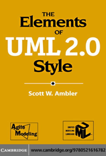 The Elements Of Uml 20 Style Scott W Ambler