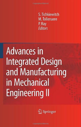 Advances In Integrated Design And Manufacturing In Mechanical Engineering Ii 1st Edition Serge Tichkiewitch