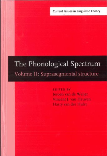 The Phonological Spectrum Volume Ii Suprasegmental Structure Maria Teresa Taboada