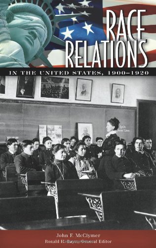 Race Relations In The United States 19001920 John F Mcclymer