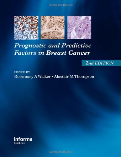 Prognostic And Predictive Factors In Breast Cancer 2nd Edition Rosemary A Walker