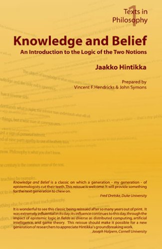 Knowledge And Belief An Introduction To The Logic Of The Two Notions Jaakko Hintikka