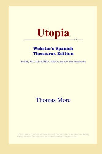 Utopia Websters Spanish Thesaurus Edition Thomas More