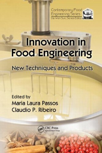 Innovation In Food Engineering New Techniques And Products Maria Laura Passos