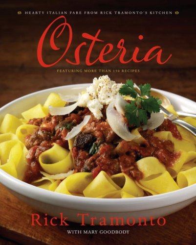 Osteria Hearty Italian Fare From Rick Tramontos Kitchen Rick Tramonto