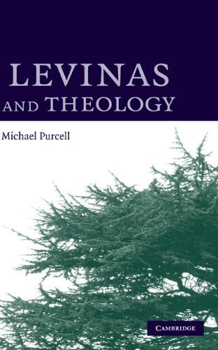 Levinas And Theology Michael Purcell