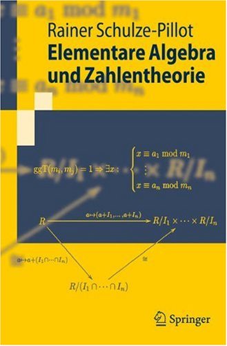 Elementare Algebra Und Zahlentheorie 1st Edition Rainer Schulzepillotziemen