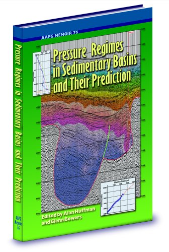 Pressure Regimes In Sedimentary Basins And Their Prediction Alan R Huffman Editor