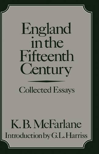 England In The Fifteenth Century Kb Mcfarlane