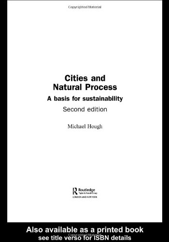 Cities And Natural Process A Basis For Sustainability 2nd Edition Michael Hough