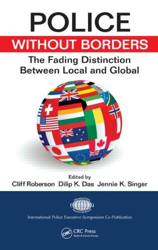 Police Without Borders The Fading Distinction Between Local And Global 1st Edition Cliff Roberson