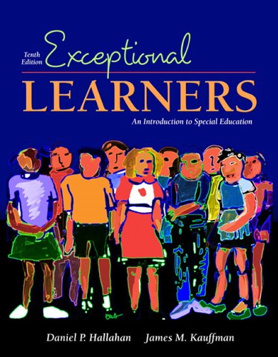 Exceptional Learners Introduction To Special Education 10th Edition Dan P Hallahan