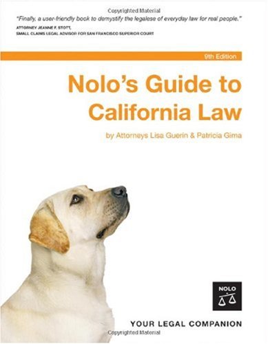 Nolos Guide To California Law 9th Edition Lisa Guerin Patricia Gima