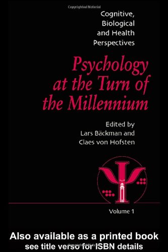 Psychology At The Turn Of The Millennium Cognitive Biological And Health Perspectives 1st Edition Lars Backman