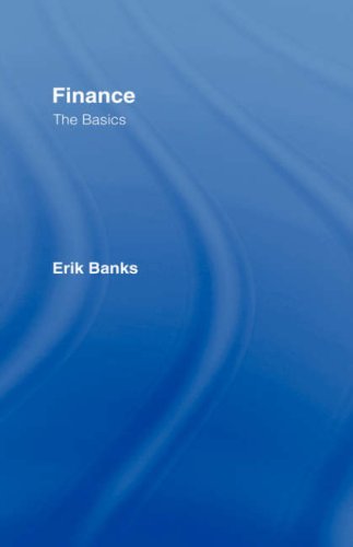 Finance The Basics 1st Edition Erik Banks