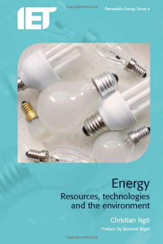 Energy Resources Technologies The Environment Christian Ngo