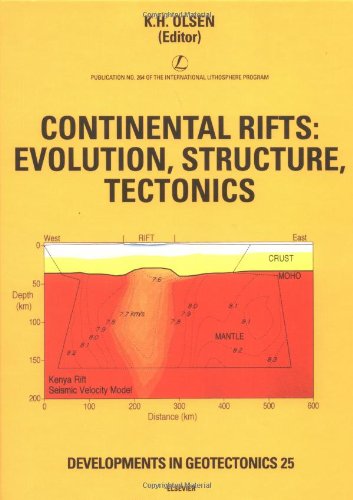 Continental Riftsevolution Structure Tectonics Kh Olsen Eds