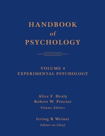 Handbook Of Psychology Experimental Psychology Alice F Healy