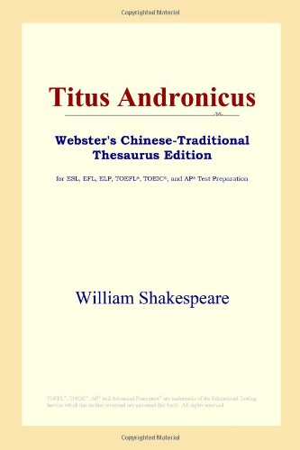 Titus Andronicus Websters Chinesetraditional Thesaurus Edition William Shakespeare