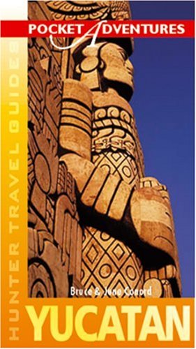 Yucatan Pocket Adventures Bruce Conord June Conord