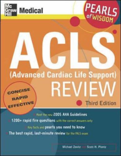 Acls Advanced Cardiac Life Support Review Pearls Of Wisdom 3rd Edition Michael Zevitz