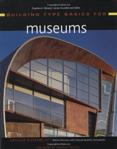 Building Type Basics For Museums Arthur Rosenblatt