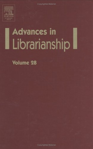 Advances In Librarianship Vol 28 Danuta A Nitecki