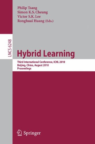Hybrid Learning Third International Conference Ichl 2010 Beijing China August 1618 2010 Proceedings 1st Edition Bebo White Auth