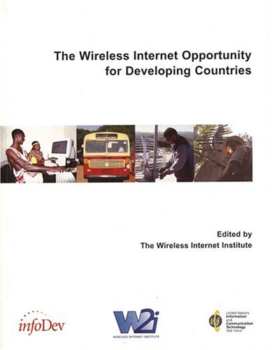 Wireless Internet Opportunity For Developing Countries United Nations