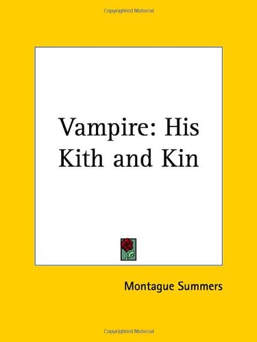 Vampire His Kith And Kin Montague Summers
