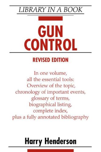 Gun Control Revised Harry Henderson