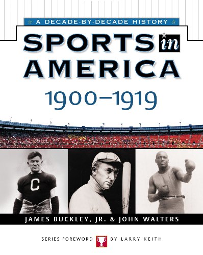 Sports In America 1900 1919 2nd Edition James Jr Buckley John Walters