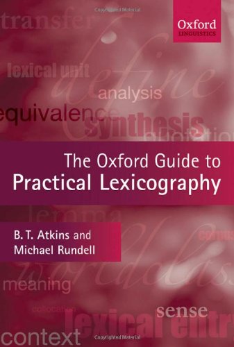 The Oxford Guide To Practical Lexicography B T Sue Atkins Michael Rundell