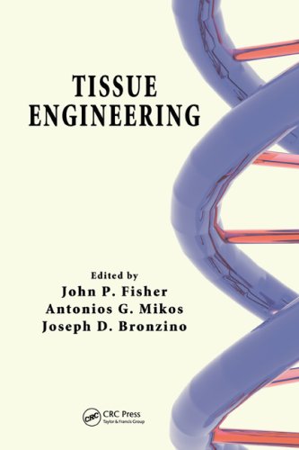 Tissue Engineering 1st Edition John P Fisher Antonios G Mikos
