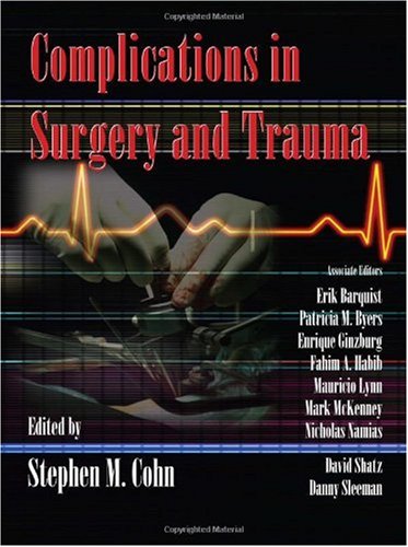 Complications In Surgery And Trauma 1st Edition M Cohn Stephen