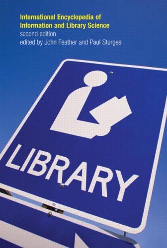 International Encyclopedia Of Information And Library Science 2nd Edition John Feather