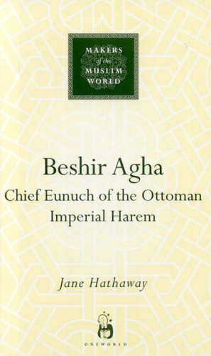Elhajj Beshir Agha Jane Hathaway