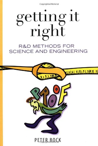 Getting It Right Rd Methods For Science And Engineering 1st Edition Peter Bock