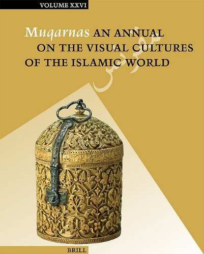 Muqarnasvolume 26 Author Gulru Necipoglu Karen A Leal