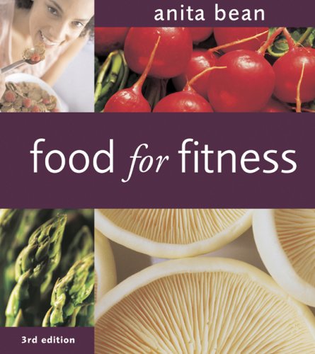 Food For Fitness 3rd Anita Bean