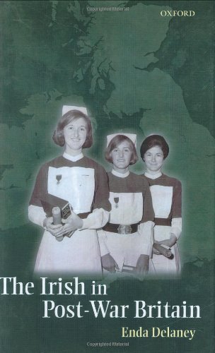 The Irish In Postwar Britain Enda Delaney