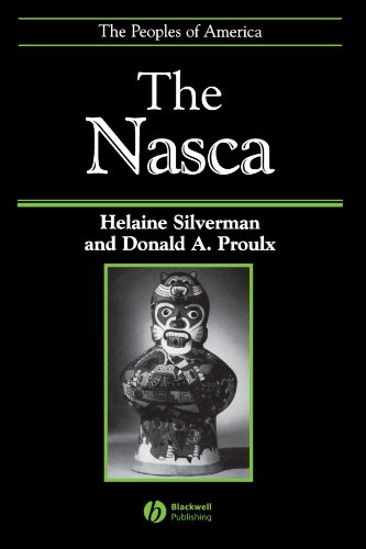 The Nasca Wileyblackwell 2002 Peoples Of America Helaine Silverman