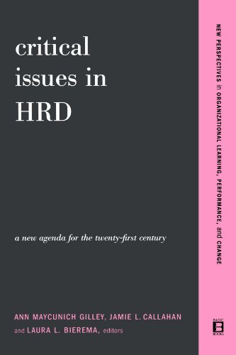 Critical Issues In Hrd A New Agenda For The Twentyfirst Century Ann Maycunich Gilley
