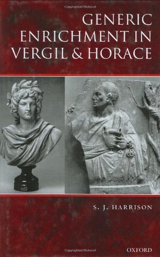 Generic Enrichment In Vergil And Horace S J Harrison