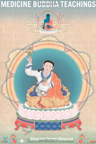 Medicine Buddha Teachings Khenchen Thrangu Rinpoche