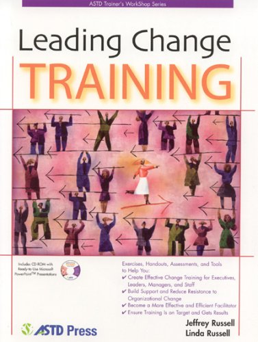 Leading Change Training Jeffrey Russell Linda Russell